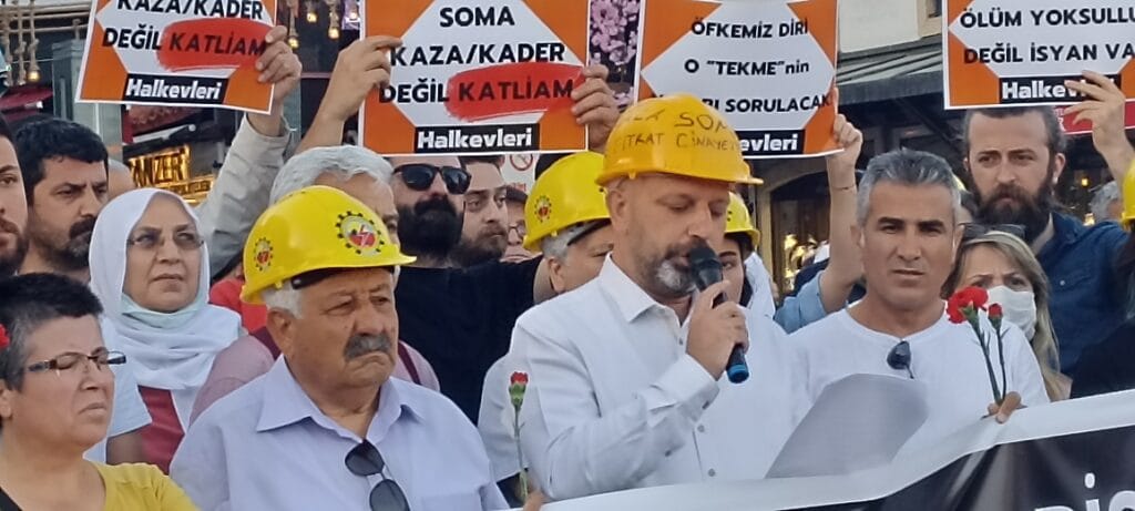 SOMA’YI UNUTMADIK, UNUTTURMAYACAĞIZ